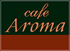 Cafe Aromaの公式webサイトです